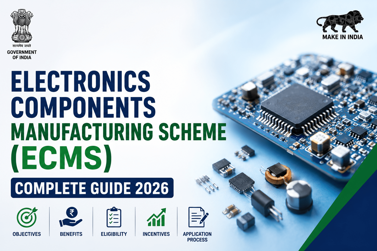 Electronics Components Manufacturing Scheme (ECMS)
