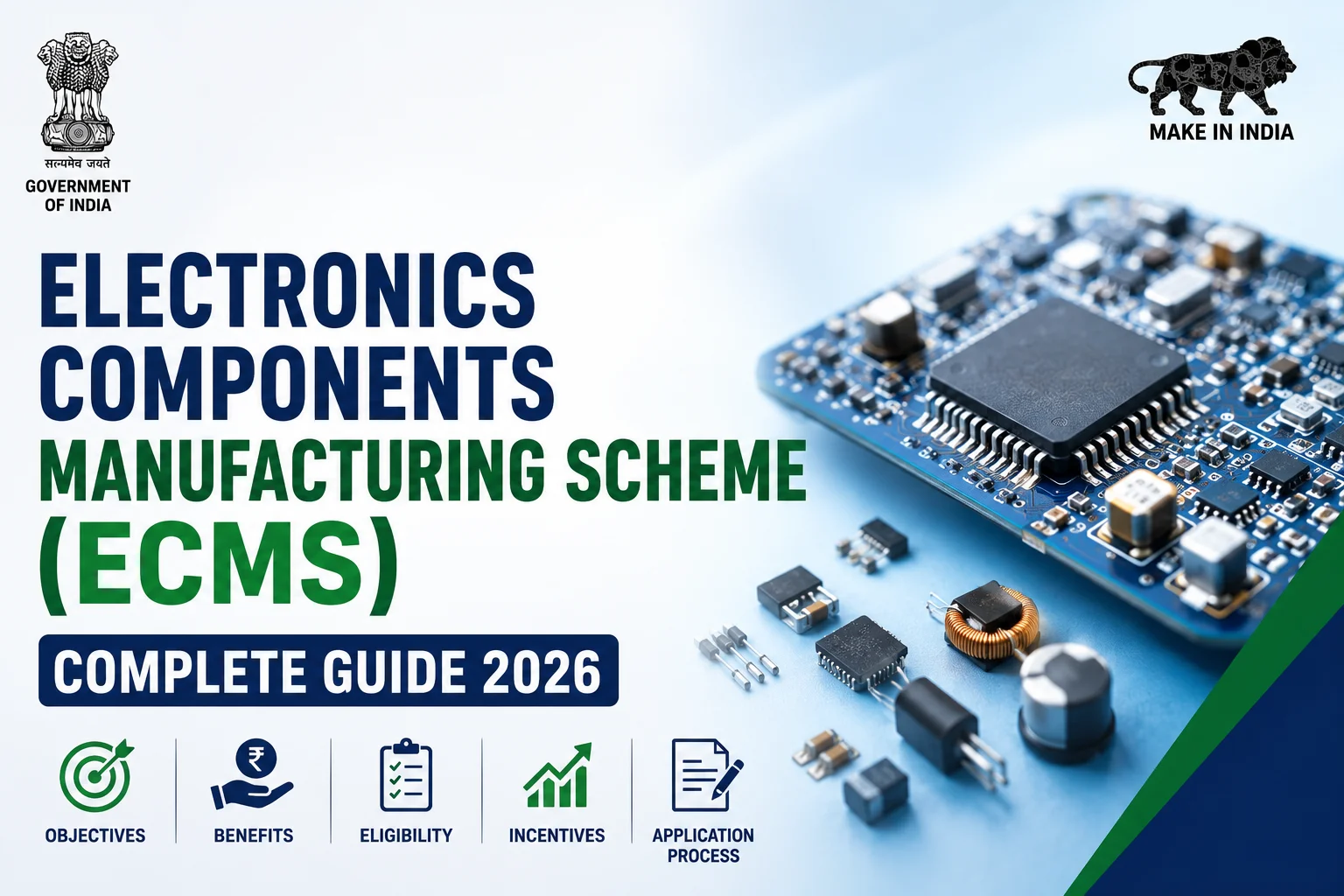 Electronics Components Manufacturing Scheme (ECMS)