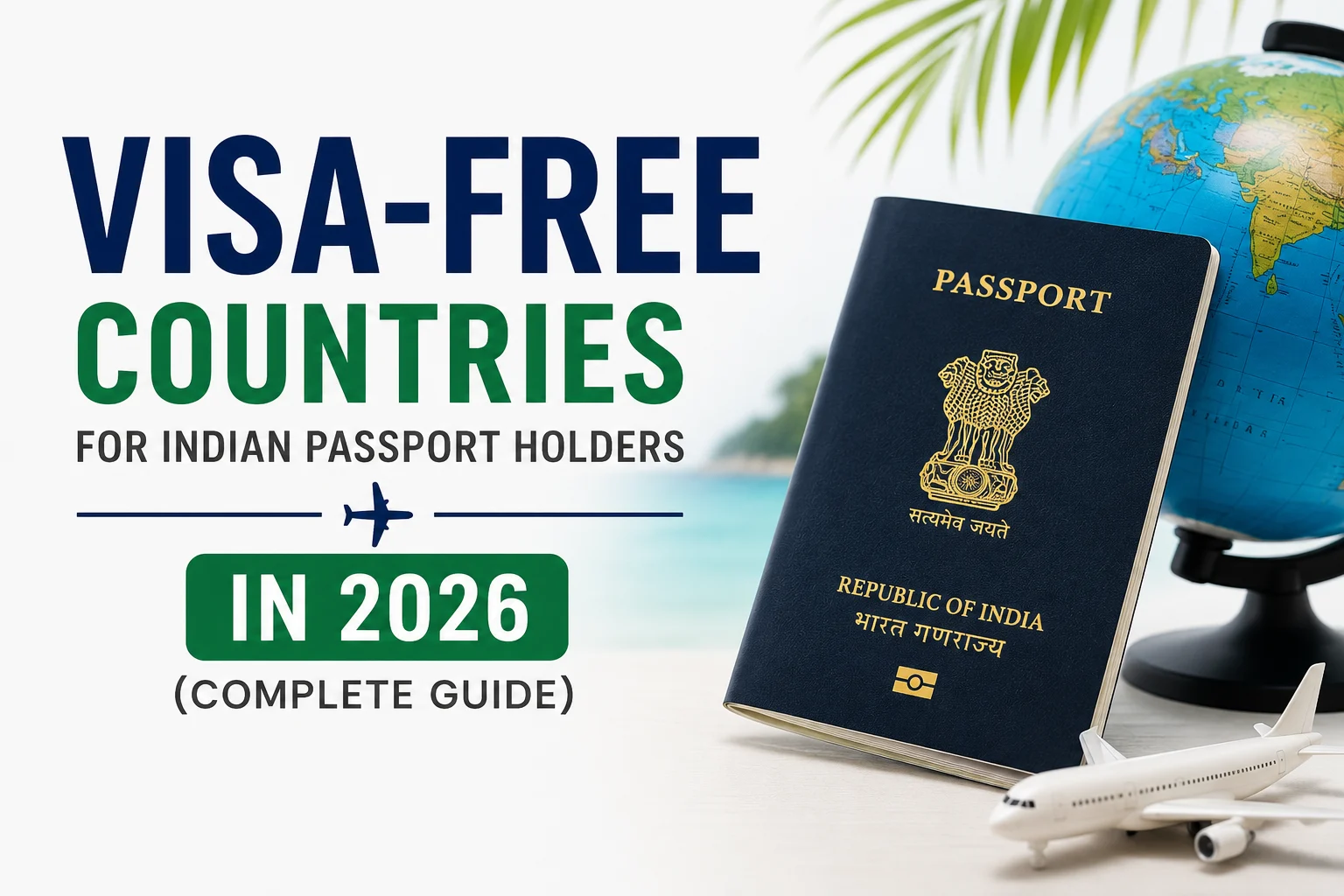 Visa-Free Countries for Indian Passport Holders 2026