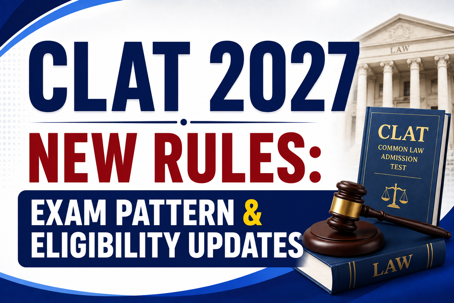 CLAT 2027 New Rules