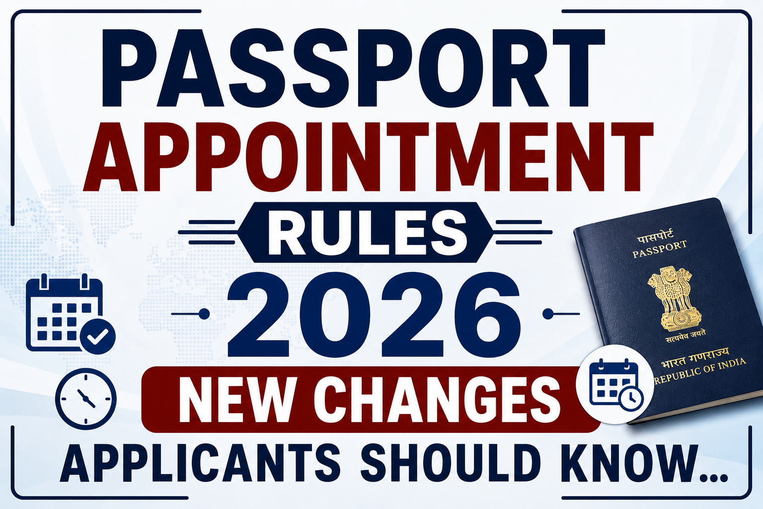 Passport Appointment Rules 2026