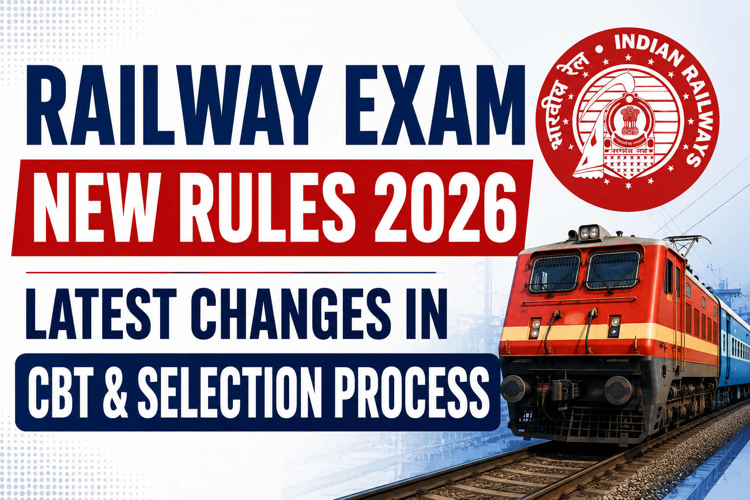 Railway Exam New Rules 2026